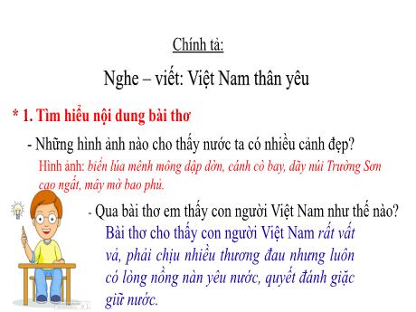 Bài giảng Tiếng Việt Lớp 5 (Chính tả) - Bài: Nghe – viết: Việt Nam thân yêu - Nguyễn Thị Mỹ Linh