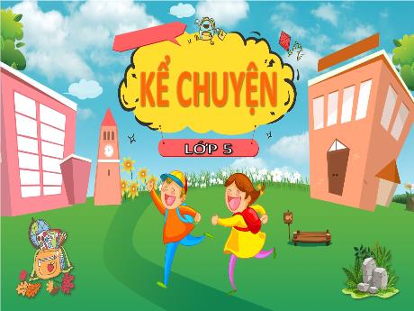 Bài giảng Tiếng Việt Lớp 5 (Kể chuyện) - Bài 1: Lý Tự Trọng - Năm học 2022-2023 - Phan Thị Huyền