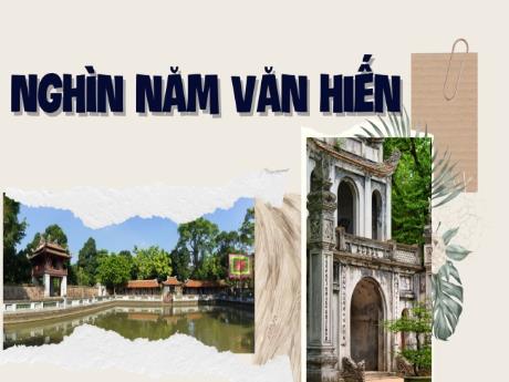 Bài giảng Tiếng Việt Lớp 5 (Tập đọc) - Bài: Nghìn năm văn hiến - Nguyễn Thị Mỹ Linh