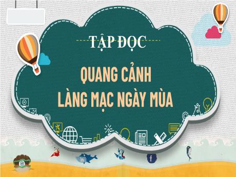 Bài giảng Tiếng Việt Lớp 5 (Tập đọc) - Bài: Quang cảnh làng mạc ngày mùa - Nguyễn Thị Mỹ Linh