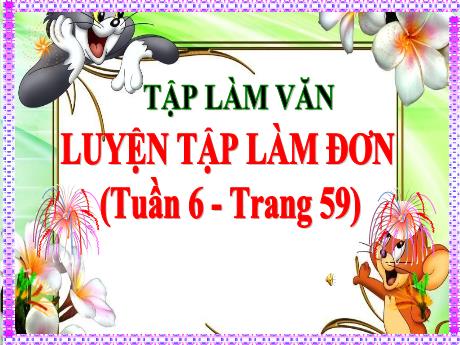 Bài giảng Tiếng Việt Lớp 5 (Tập làm văn) - Bài: Luyện tập làm đơn - Năm học 2023-2024 - Phan Thị Huyền