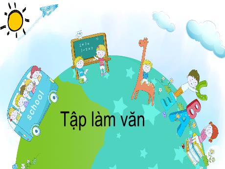 Bài giảng Tiếng Việt Lớp 5 (Tập làm văn) - Bài: Luyện tập tả cảnh
