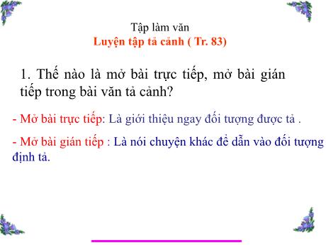 Bài giảng Tiếng Việt Lớp 5 (Tập làm văn) - Bài: Luyện tập tả cảnh (Trang 83) - Năm học 2023-2024 - Phan Thị Huyền